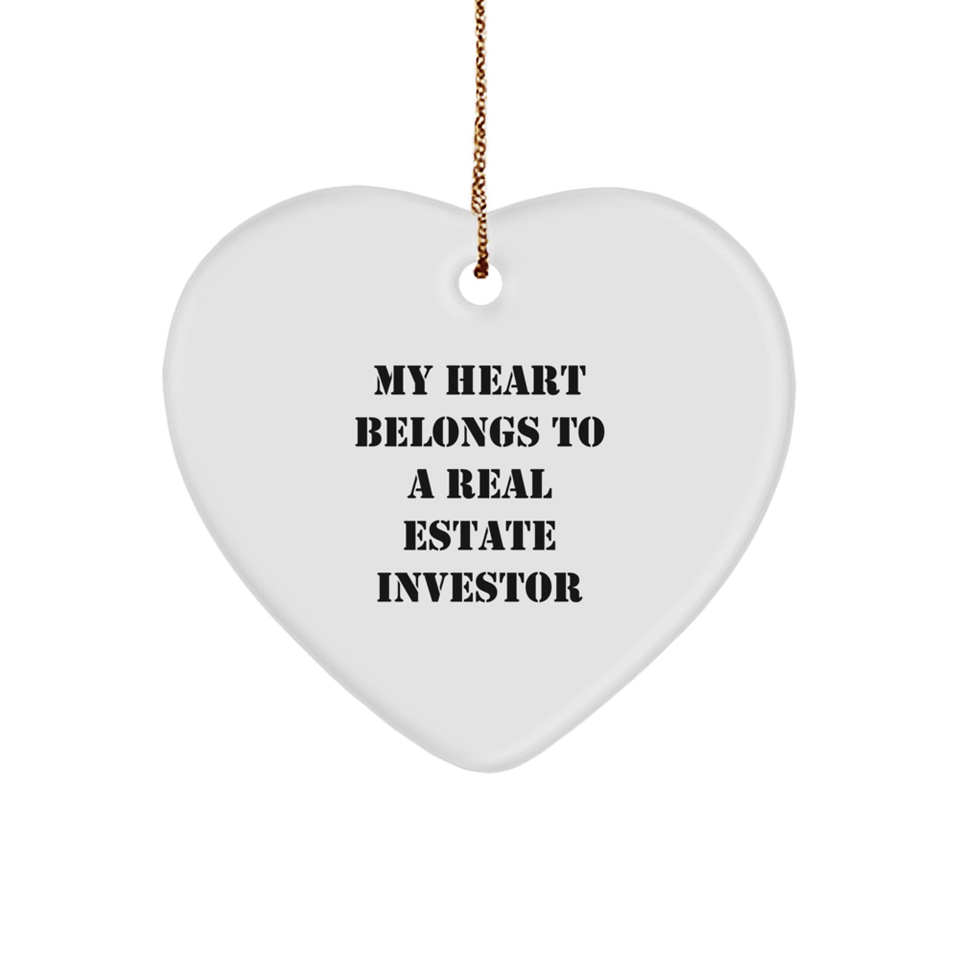 Funny Real Estate Investor Gifts from Friends for Christmas Unique Ornament Heart Shaped Decorations, My Heart Belongs To A Real Estate Investor, Real Estate Investor Lover Gifts - Image 1