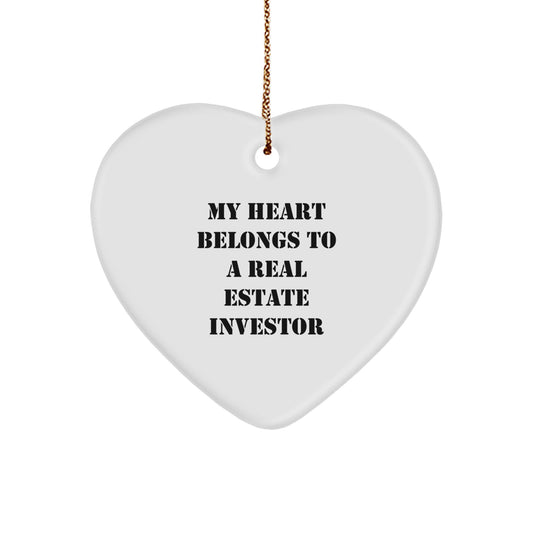 Funny Real Estate Investor Gifts from Friends for Christmas Unique Ornament Heart Shaped Decorations, My Heart Belongs To A Real Estate Investor, Real Estate Investor Lover Gifts - Image 1