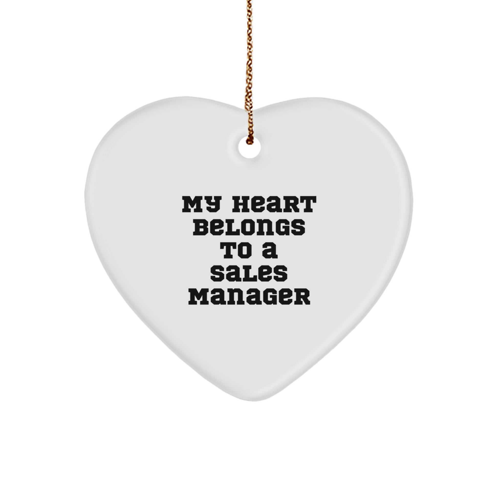 Funny Sales Manager Gifts from Friends - Heart Ornament for Sales Manager, Christmas Unique Gifts for Men, Women or Coworkers - 'My Heart Belongs To A Sales Manager' Heart Shaped Decor - Image 1