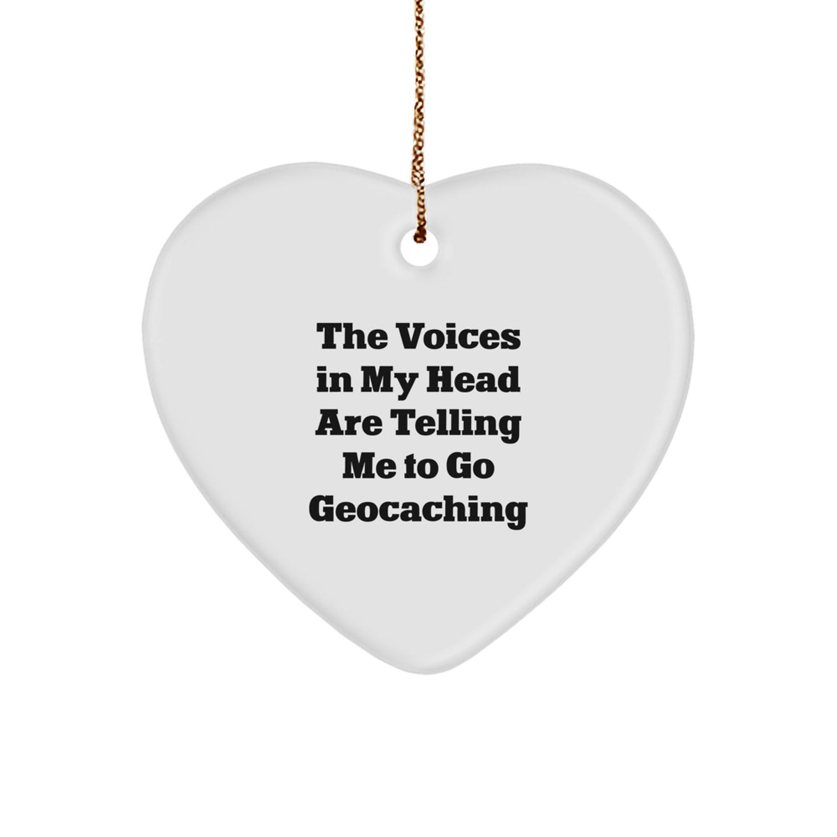 For Him Keepsake Geocaching Christmas Ornament Gift Voices in My Head - Image 1