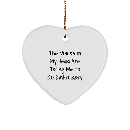 Funny Embroidery Gifts for Embroidery Lovers - Heart Ornament with The Voices In My Head Are Telling Me To Go Embroidery Quote, Gifts from Friends for Women, Christmas Unique Gifts - Image 1