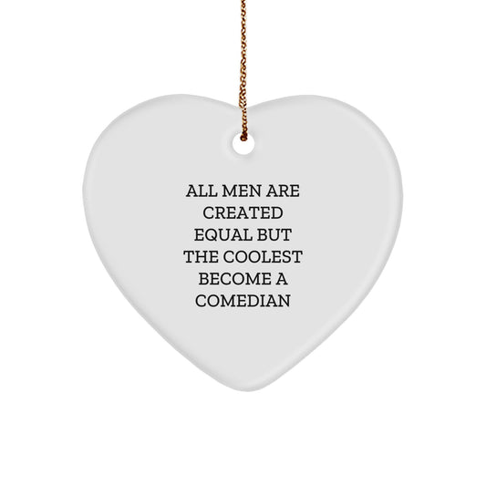 Funny Comedian Heart Ornament Gifts from Men to Friends - Perfect Christmas Unique Gifts for Comedian Lovers - Image 1