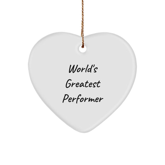 Funny 'World's Greatest Performer' Heart Ornament Gifts for Men and Women, Perfect Christmas Unique Gifts from Family and Friends - Image 1