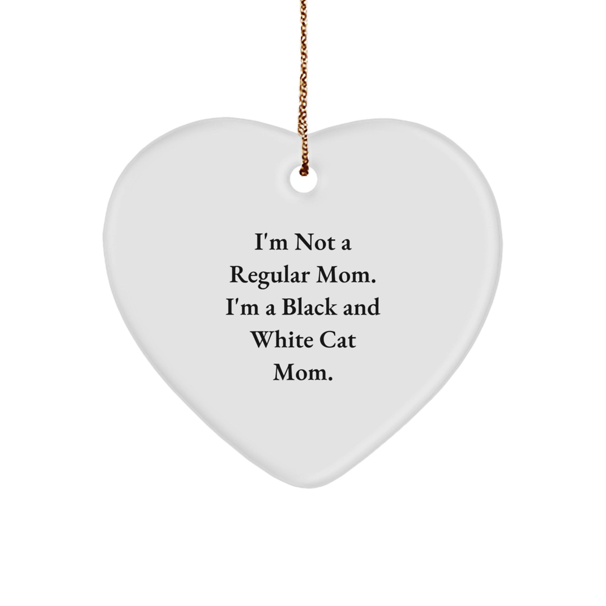 Funny Black and White Cat Mom Heart Ornament Gift from Mom for Christmas Unique Gifts - Image 1
