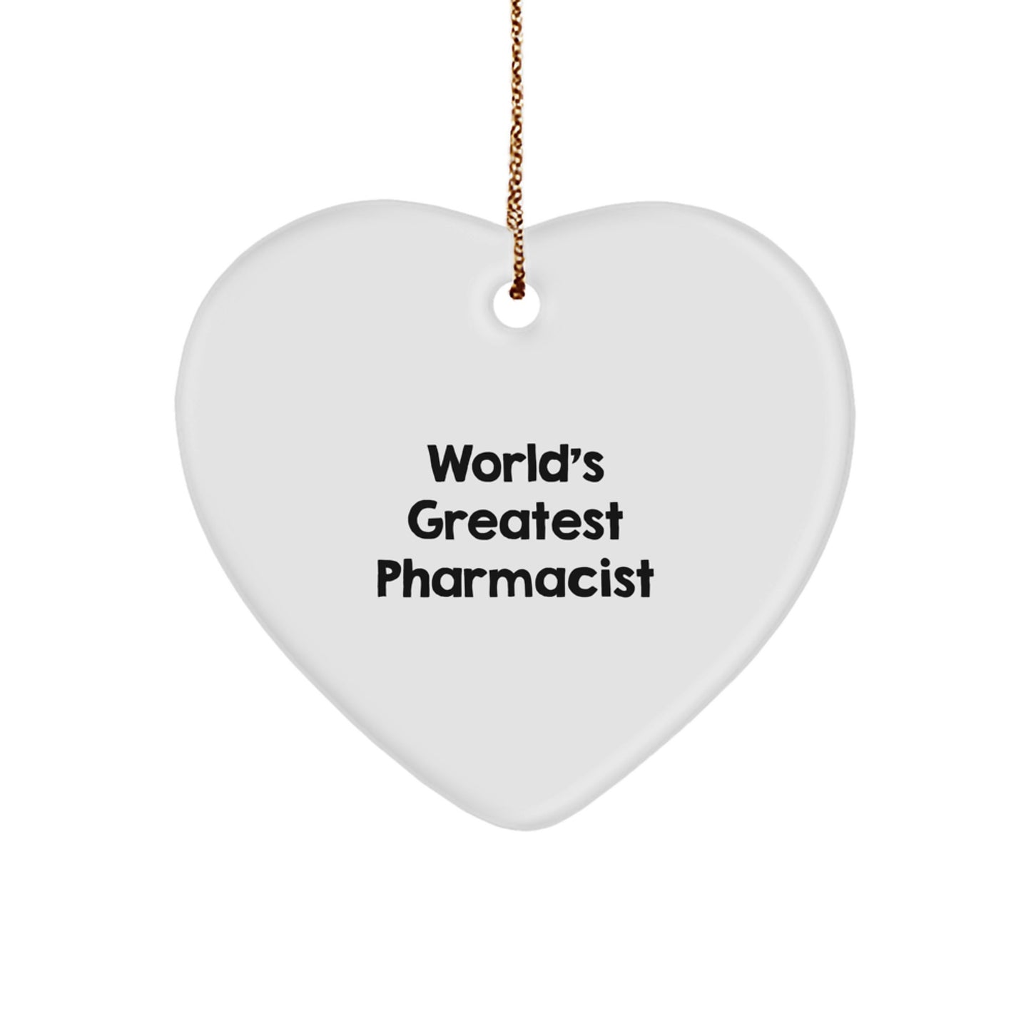 Funny Pharmacist Gifts from Friends - Heart Ornament for Christmas Unique Gifts - 'World's Greatest Pharmacist' Quote - Perfect for Coworkers, Family, or Men Pharmacist - Image 1
