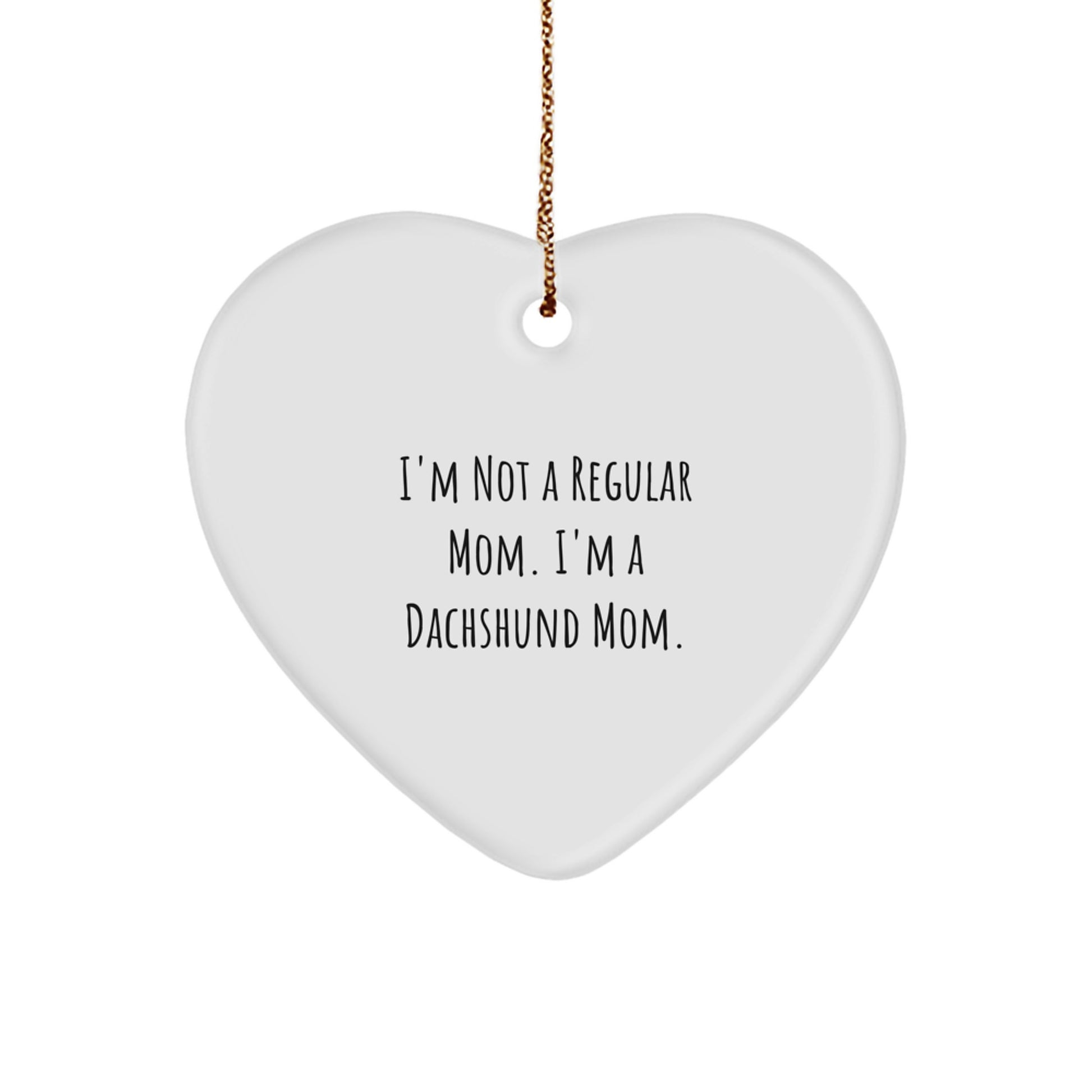Funny Dachshund Dog Mom Heart Ornament Gifts from Family Friends Christmas Unique - Image 1