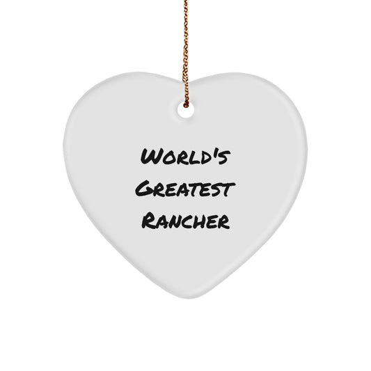 Funny Rancher Gifts from Friends - World's Greatest Rancher Heart Ornament for Men, Women, & Family - Christmas Unique Decorations for Homes - Image 1