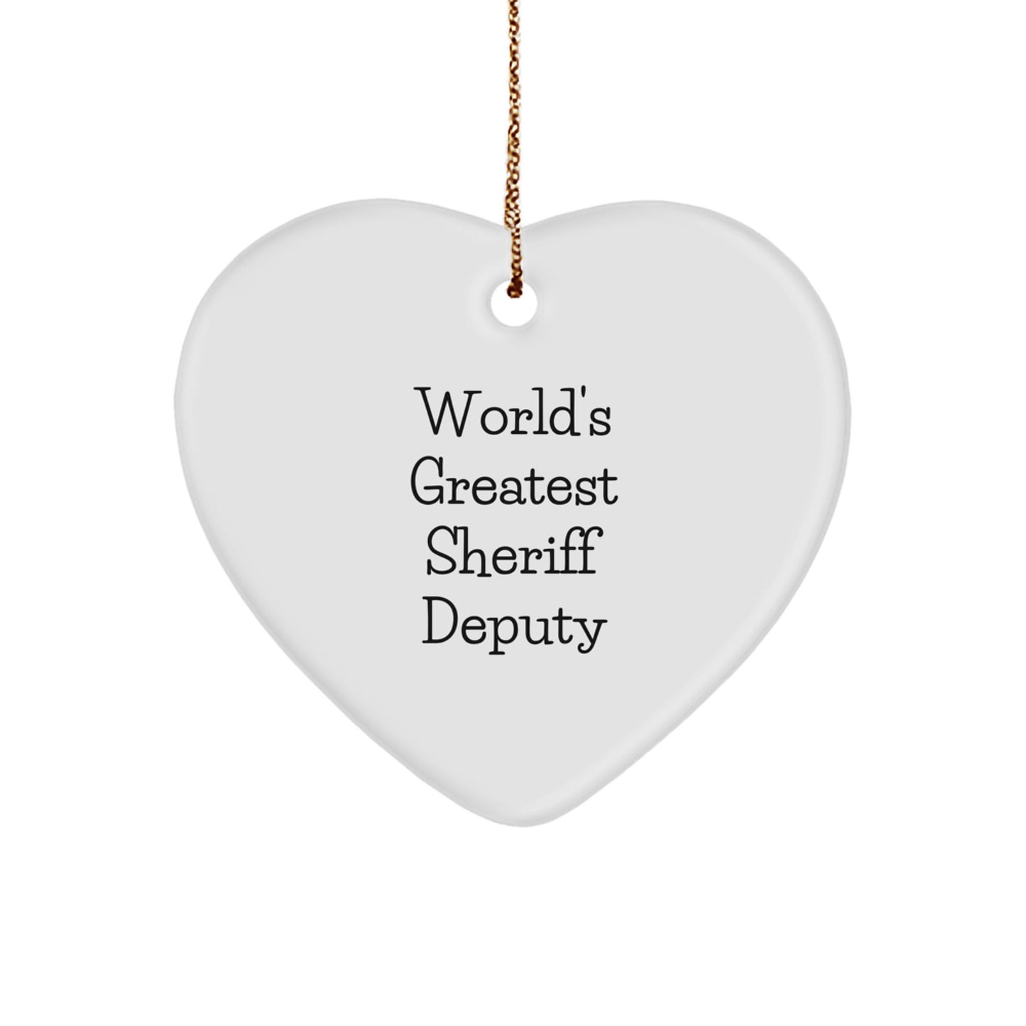 Funny Sheriff Deputy Heart Ornament Gifts from Men for Sheriff Deputy, Christmas Unique Sheriff Deputy Gifts - Image 1
