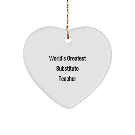 Funny World's Greatest Substitute Teacher Heart Ornament Gifts from Men to Friends for Christmas - Image 1