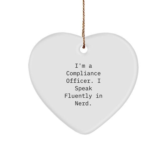 Compliance Officer Gifts, I'm A Compliance Officer. I Speak Fluently In genius., Funny Heart Ornament for Christmas - Image 1