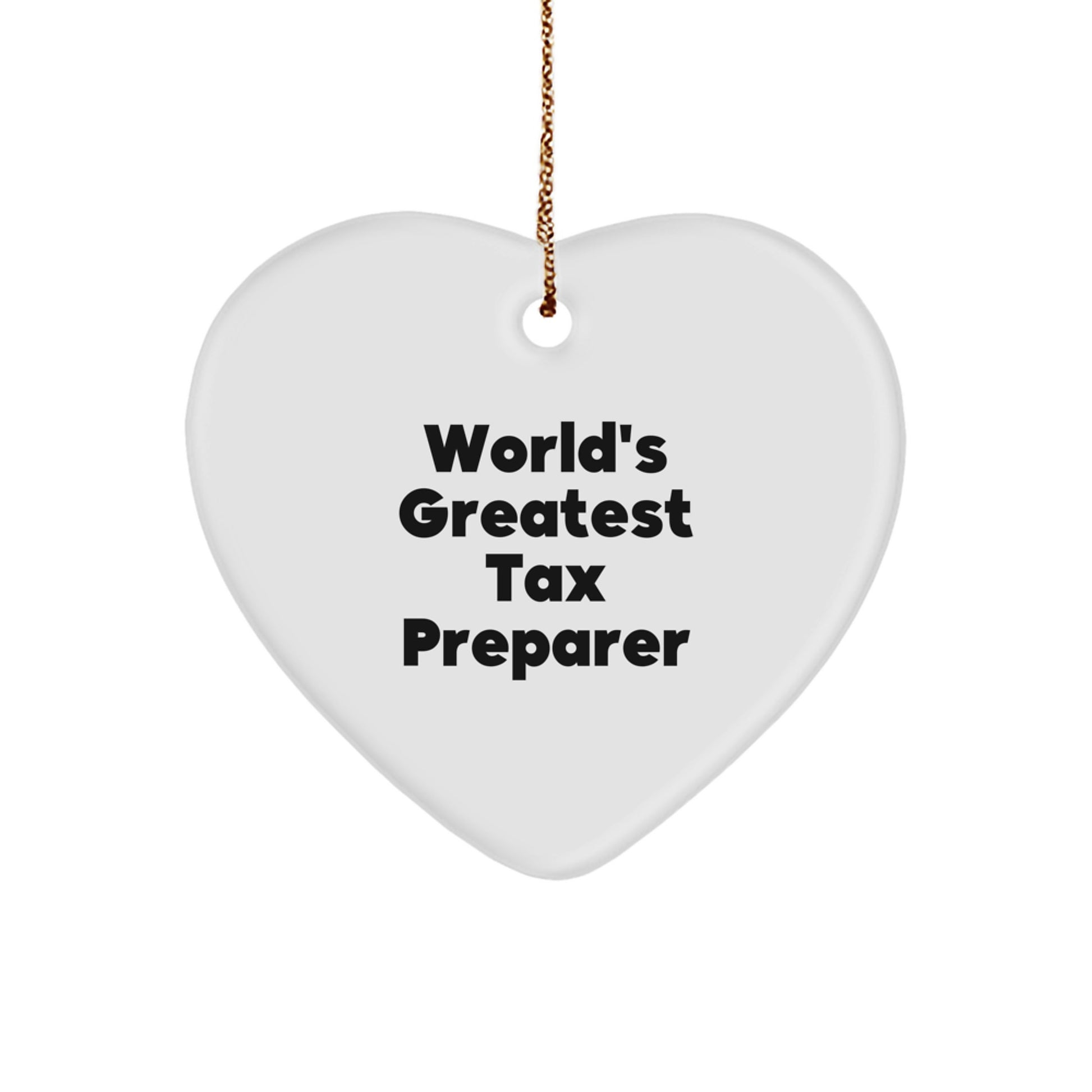 Tax Preparer Gifts from Friends, 'World's Greatest Tax Preparer' Heart Ornament, Christmas Unique Gifts for Tax Preparer - Image 1