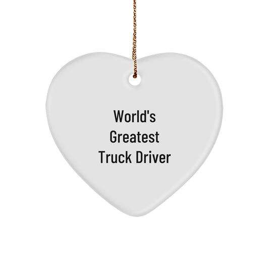 Fun Truck Driver Gift Unique Christmas Ornament for Men - 'World's Greatest' Inspirational Heart Shape - Image 1