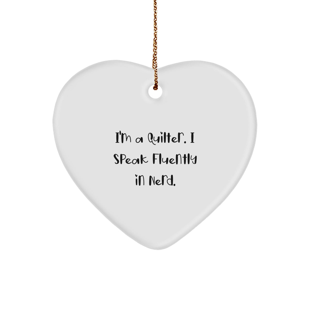 Christmas Unique Gift for Her Quilter I'm a Quilter Heart Ornament Present - Image 1