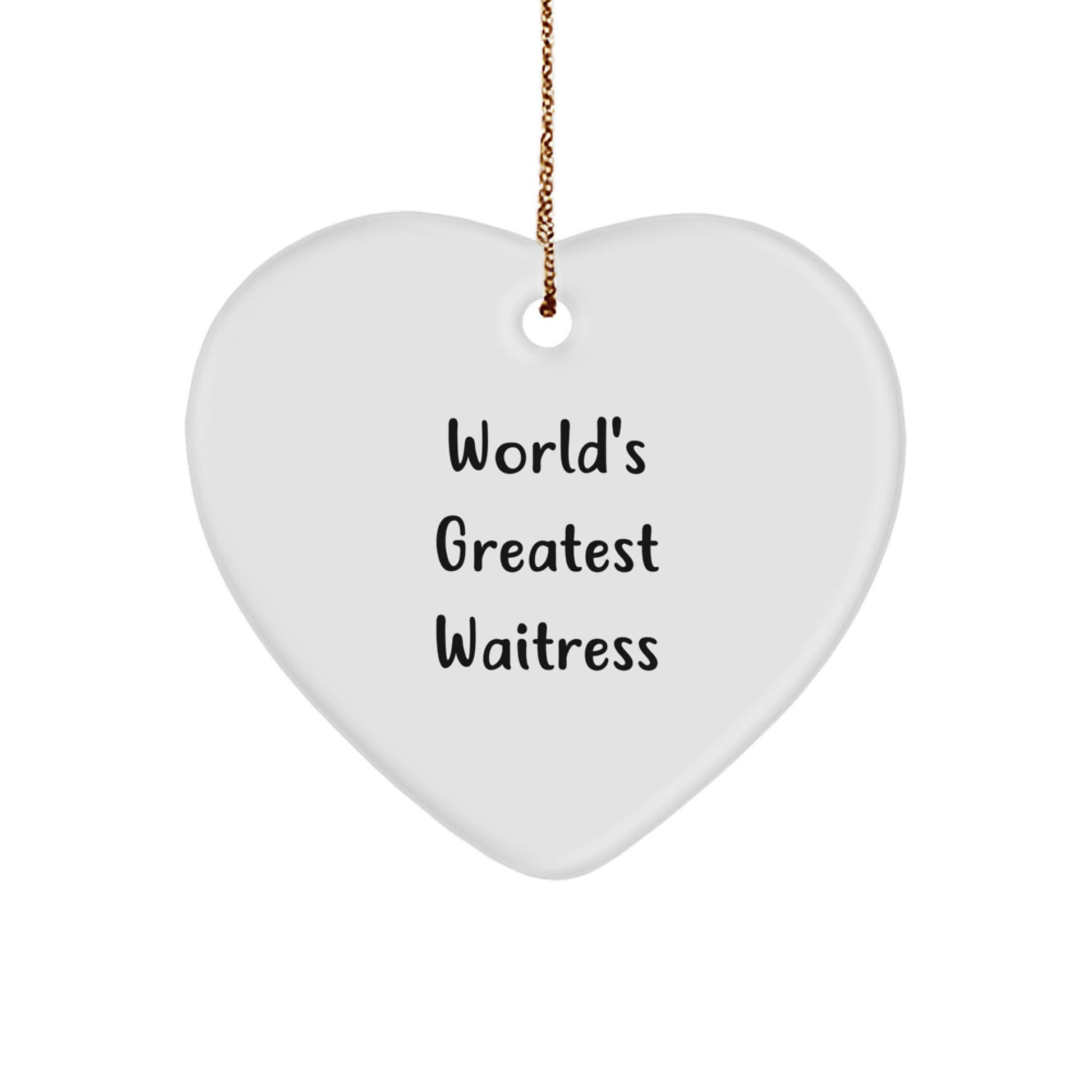 Funny Gifts from Men to World's Greatest Waitress Heart Ornament for Christmas Unique Gifts - Image 1
