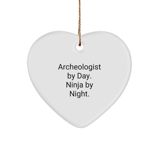 Funny Archeologist Heart Ornament Gifts from Friends to Archeologist By Day. Ninja By Night. Christmas Unique Gifts - Image 1