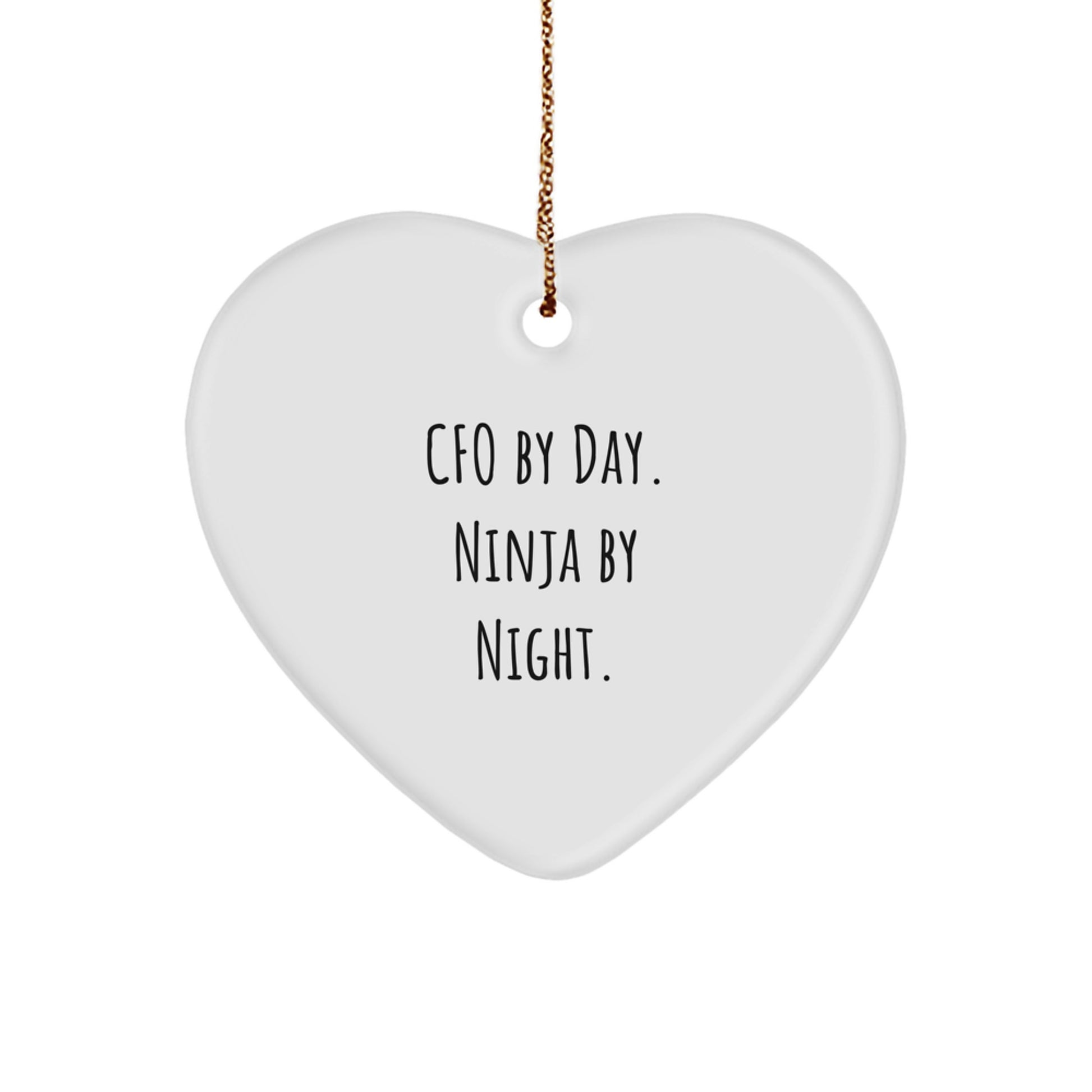 CFO Gifts from Men to CFO, Funny Heart Ornament for Christmas, 'Cfo By Day. Ninja By Night.' Quote - Image 1