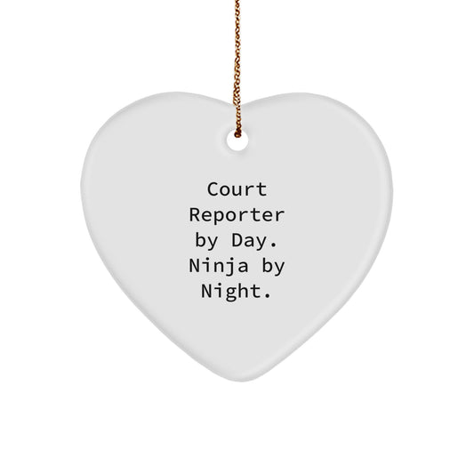 Court Reporter Gifts, Funny Heart Ornament for Court Reporter By Day, Ninja By Night. Christmas Unique Presents - Image 1