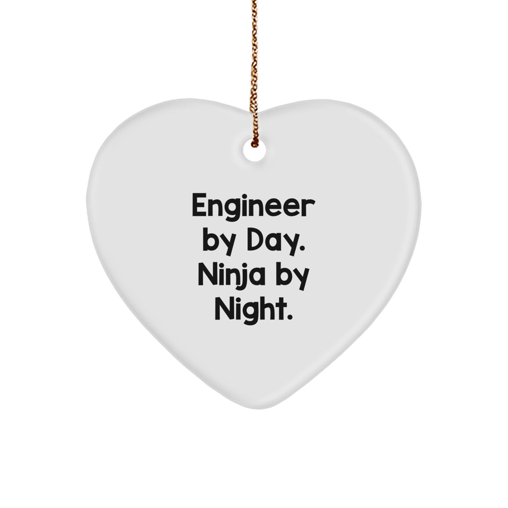 Engineer Gifts from Friends, Christmas Unique Heart Ornaments with Engineer By Day. Ninja By Night. Quote - Image 1