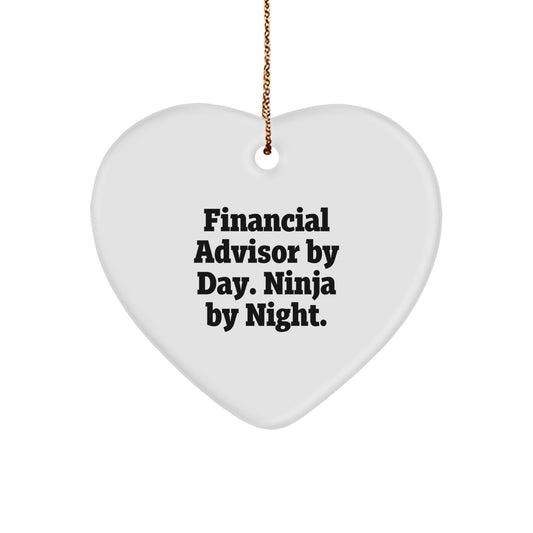 Financial Advisor Gifts, Heart Ornament, Funny Quote, 'Financial Advisor By Day. Ninja By Night.', Gifts from Friends, Gifts for Financial Advisor - Unique Christmas Ornament - Image 1