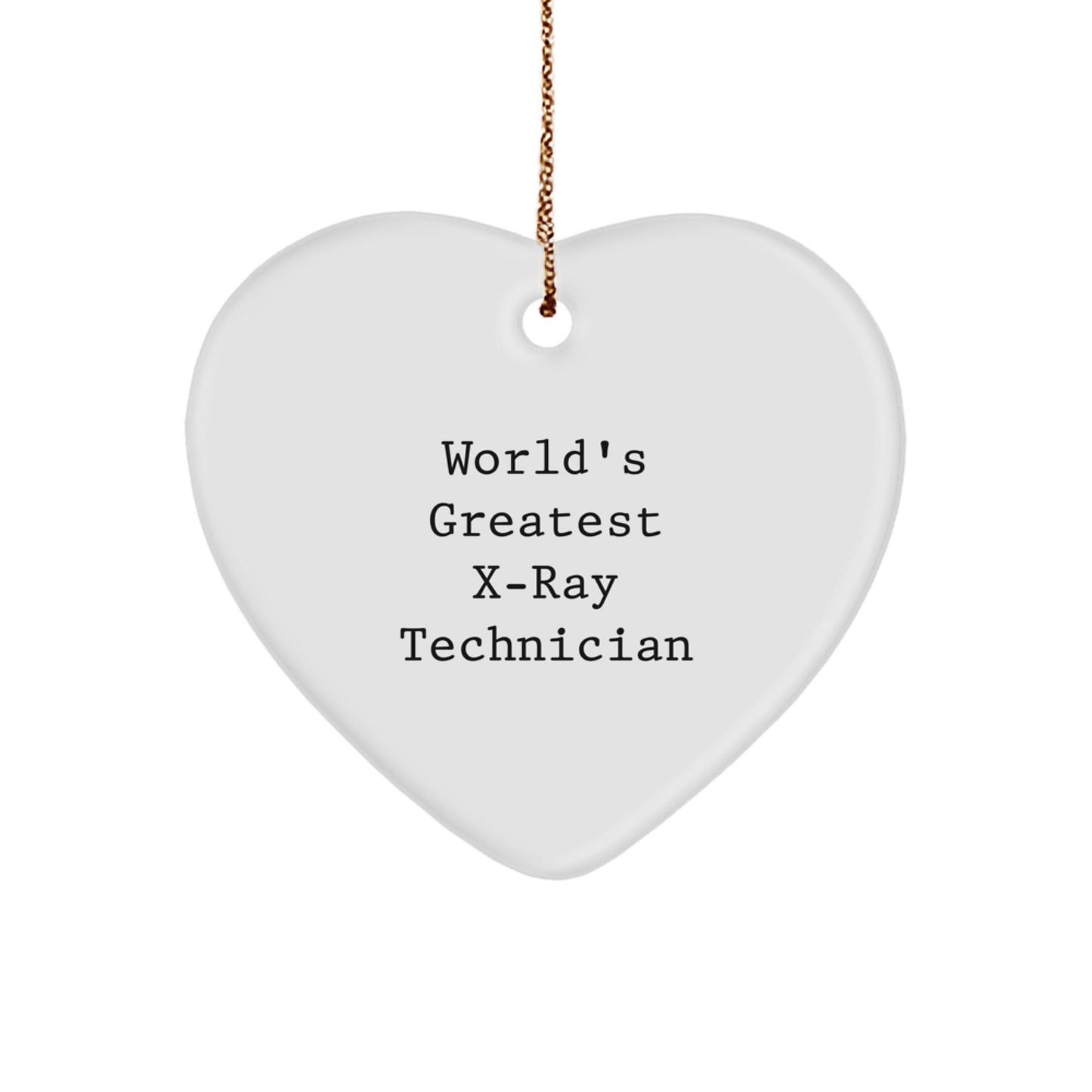 Funny X-Ray Technician Gifts for Men from Friends and Family - 'World's Greatest X-ray Technician' Heart Ornament, Unique Christmas Unique Gifts for Medical Professionals - Image 1