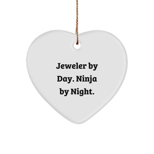 Jeweler Gifts from Men, Funny Heart Ornament for Christmas, 'Jeweler By Day. Ninja By Night.' Quote, Gifts for Jeweler - Image 1