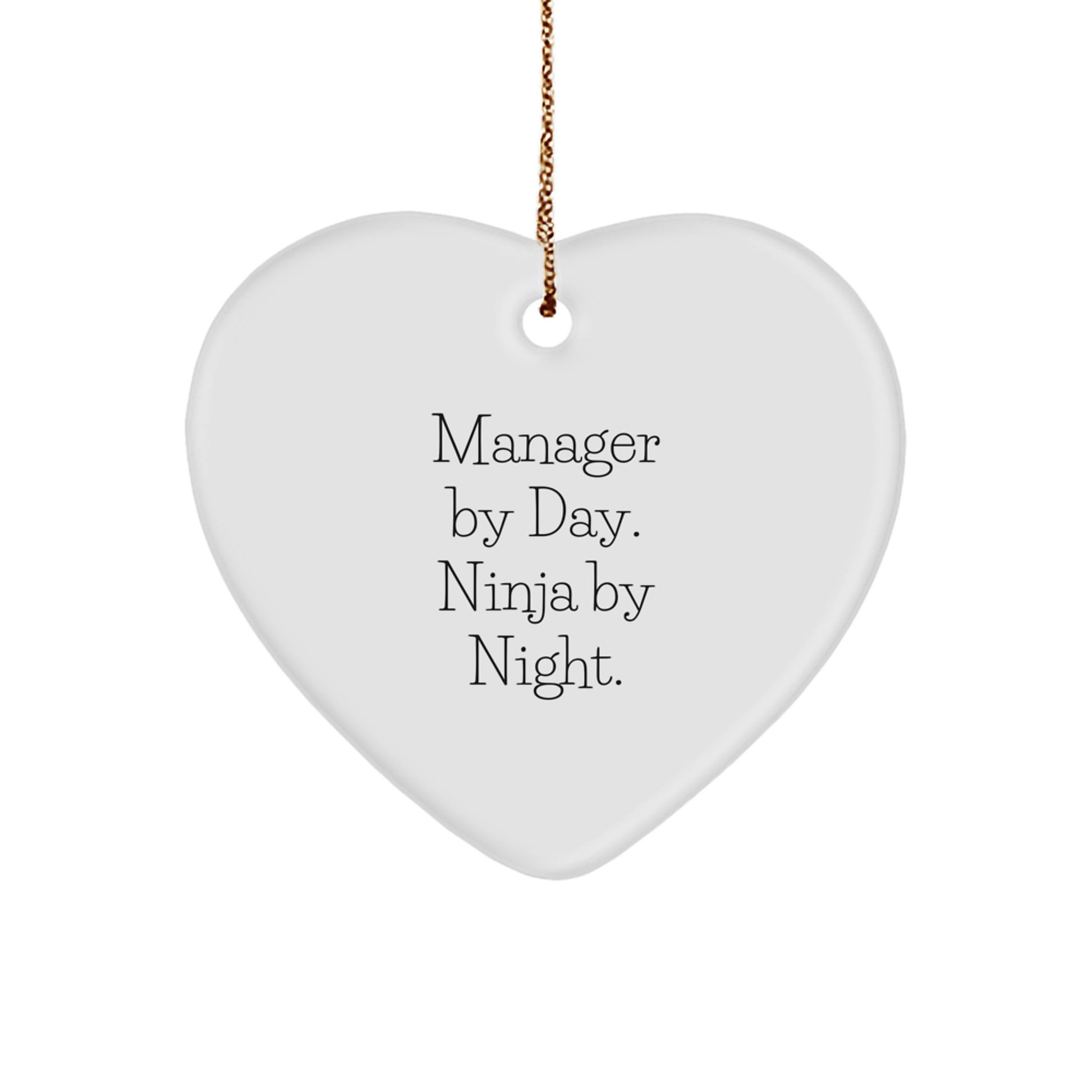 Funny Heart Ornament Gifts for Manager - 'Manager By Day. Ninja By Night.' Motivational Decor for Coworkers or Family - Christmas Unique Gifts from Friends - Image 1