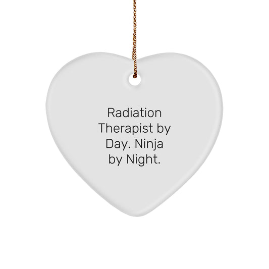 Funny Radiation Therapist Heart Ornament Gifts from Friends or Family for Radiation Therapist by Day Ninja By Night Christmas Unique Gifts - Image 1