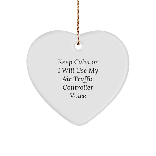 Funny Air Traffic Controller Gifts from Friends for Christmas - Heart Ornament with I'll Use My Air Traffic Controller Voice - Image 1