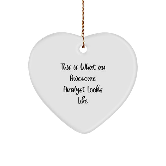 'This Is What An Awesome Analyst Looks Like' Heart Ornament, Gifts from Friends to Analyst, Analyst Heart Ornament Gifts for Christmas, White Heart Shaped Analyst Gifts - Image 1