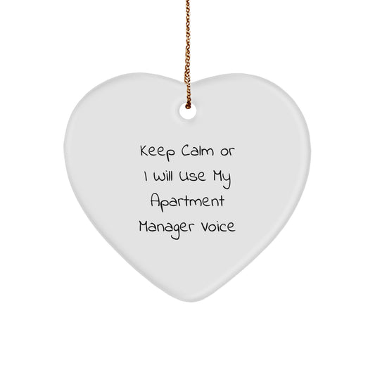 Funny Apartment Manager Gifts for Men - 'Keep Calm Or I Will Use My Apartment Manager Voice' Heart Ornament, Christmas Unique Gifts from Friends to Apartment Manager, Heart Shaped Ornament - Image 1