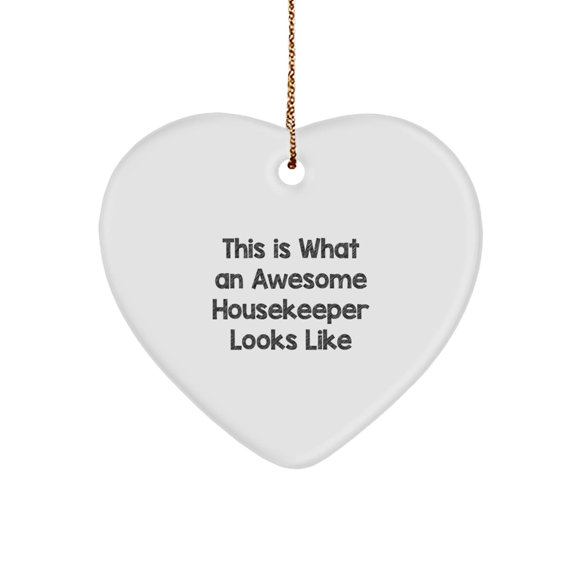 Funny Heart Ornament Gifts from Men to Housekeeper, Inspirational Housekeeper Gifts for Christmas, This Is What An Awesome Housekeeper Looks Like Heart Shaped Ornament - Image 1