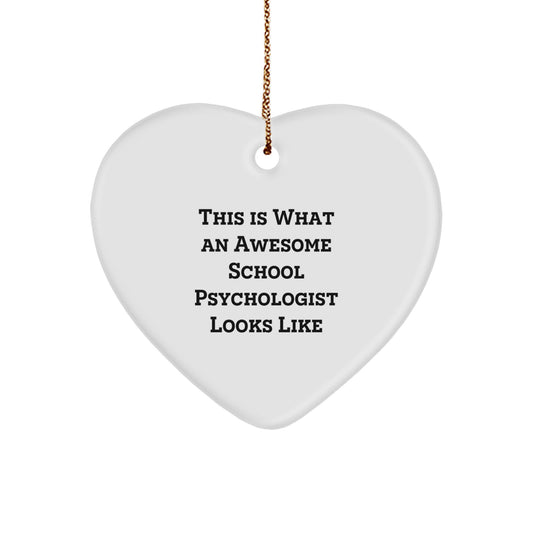 Funny School Psychologist Heart Ornament Gifts from Friends for Christmas - Inspirational Present for Awesome School Psychologist - Image 1