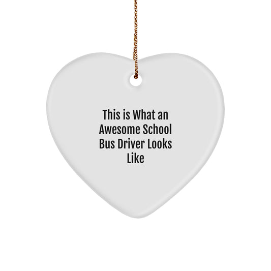 Funny School Bus Driver Gifts from Friends, Heart Ornament with Inspirational Quote, Christmas Unique Gifts for School Bus Driver - Image 1