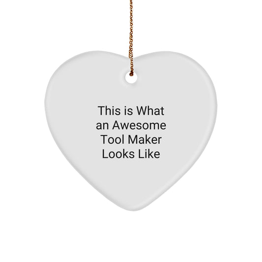 Funny Gifts from Tool Maker Friends, Heart Ornament, Christmas Unique Gifts for Him, Christmas Decorations, Tool Maker Love - Image 1