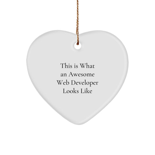 Funny Web Developer Heart Ornament Gifts from Coworkers, Unique Christmas Unique Gifts for Web Developer Friends, Inspirational Quote 'This Is What An Awesome Web Developer Looks Like' - Image 1