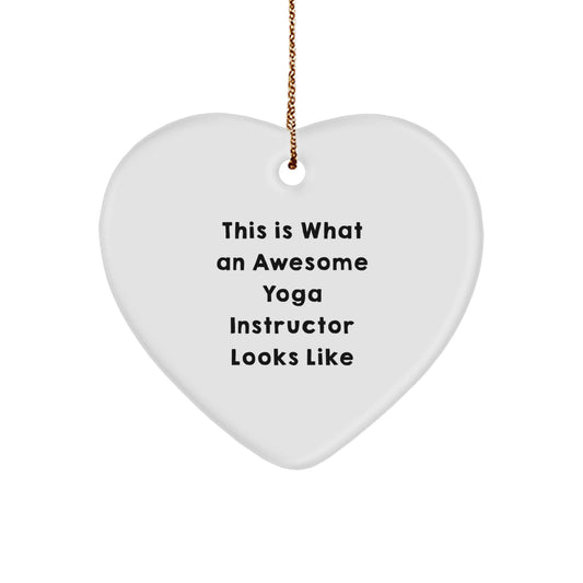 Funny Gifts for Yoga Instructor, Heart Ornament This Is What An Awesome Yoga Instructor Looks Like, Christmas Unique Gifts from Friends to Yoga Instructor - Image 1
