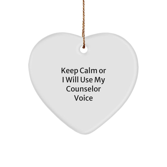 Funny Counselor Gift, Heart Ornament Inspiration for Men, Women, or Friends, 'Keep Calm Or I Will Use My Counselor Voice' Christmas Unique Gifts from Family - Image 1