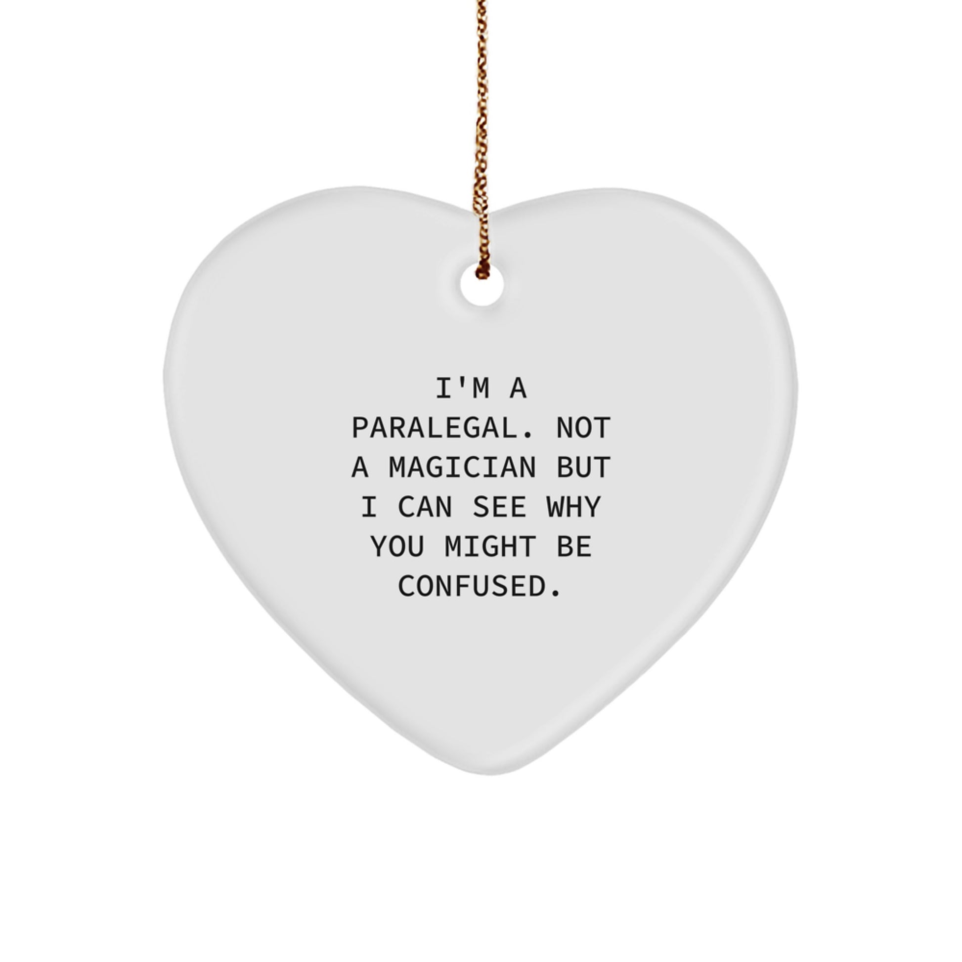 Funny Paralegal Heart Ornament Gifts for Paralegal Friends and Family - Unique Christmas Unique Gift Ideas from Men to Women - Image 1