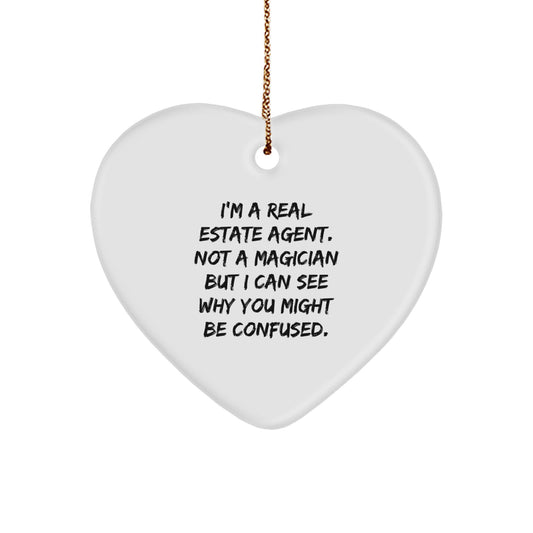 Funny Real Estate Agent Gifts from Family Men for Christmas Unique Ornaments, Heart Shaped, I'm A Real Estate Agent Not A Magician - Image 1