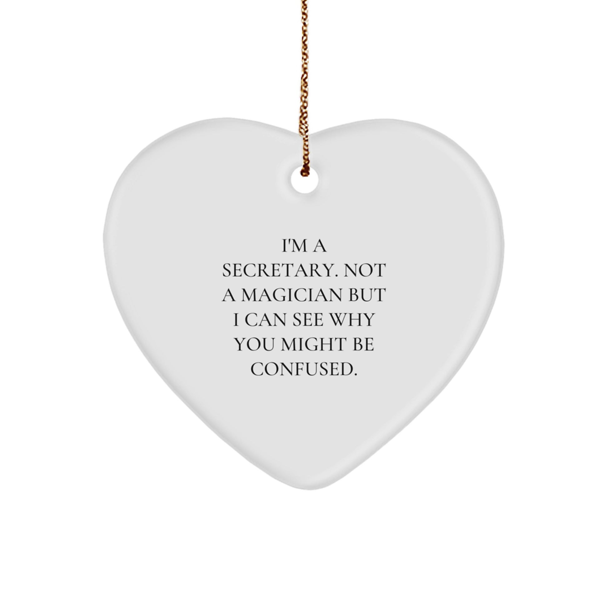 Funny Gifts for Secretary - Heart Ornament, Christmas Unique Gifts from Men to Women Coworkers - Image 1