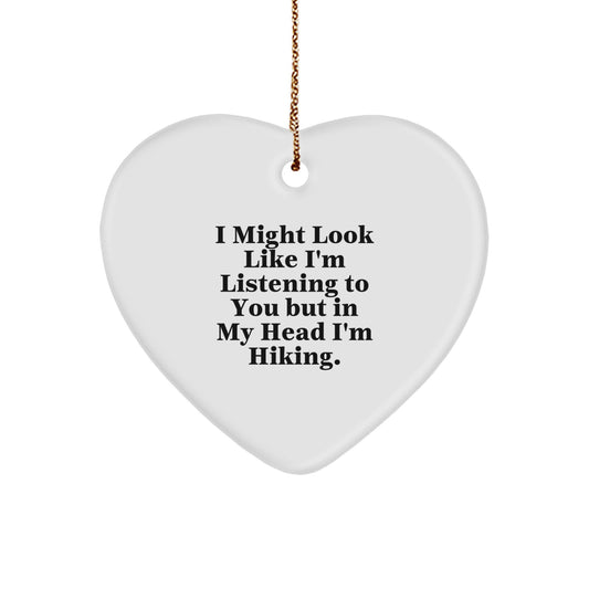 Hiking Enthusiast Funny Gifts, Heart Ornament for Hiking Lovers - Christmas Unique Gifts from Friends to Family - Image 1