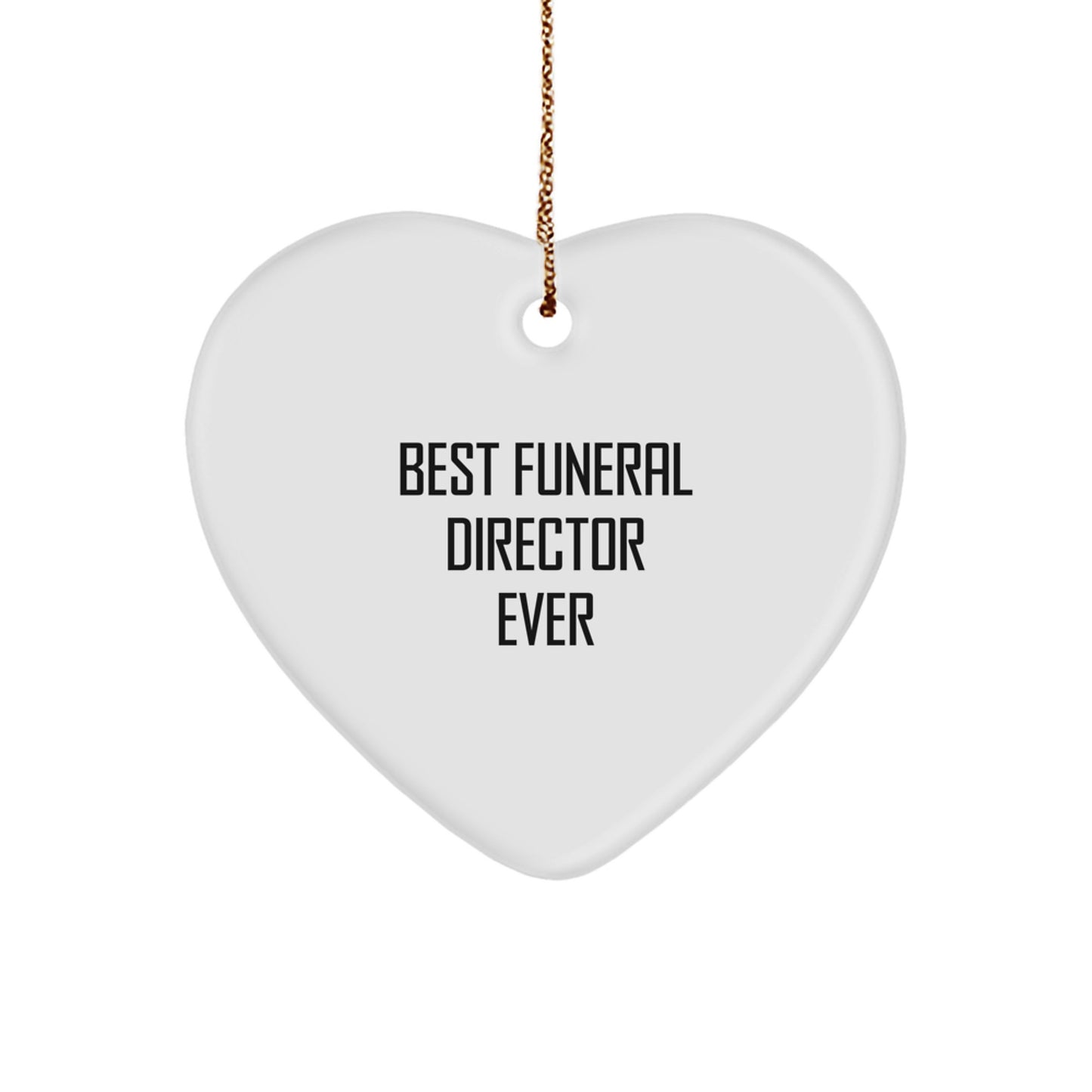 Funny Gifts from Friends, Family & Coworkers for Best Funeral Director Ever, Heart Ornament for Christmas - Image 1