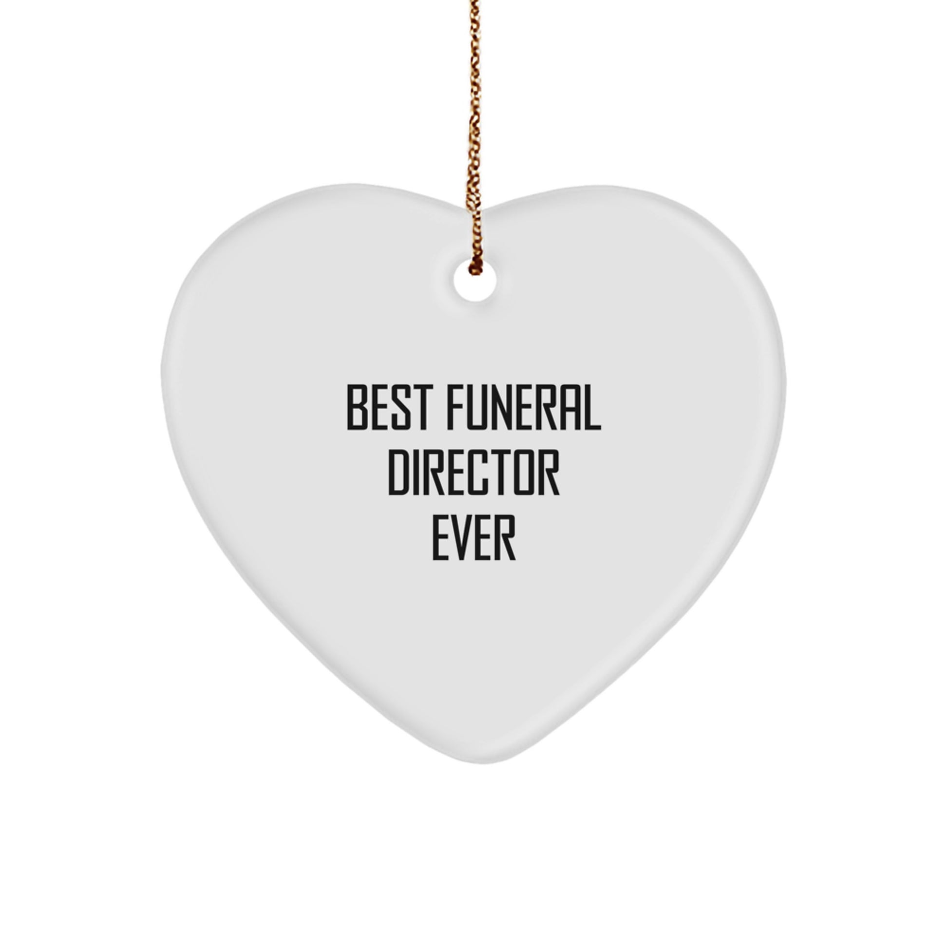 Funny Gifts from Friends, Family & Coworkers for Best Funeral Director Ever, Heart Ornament for Christmas - Image 1