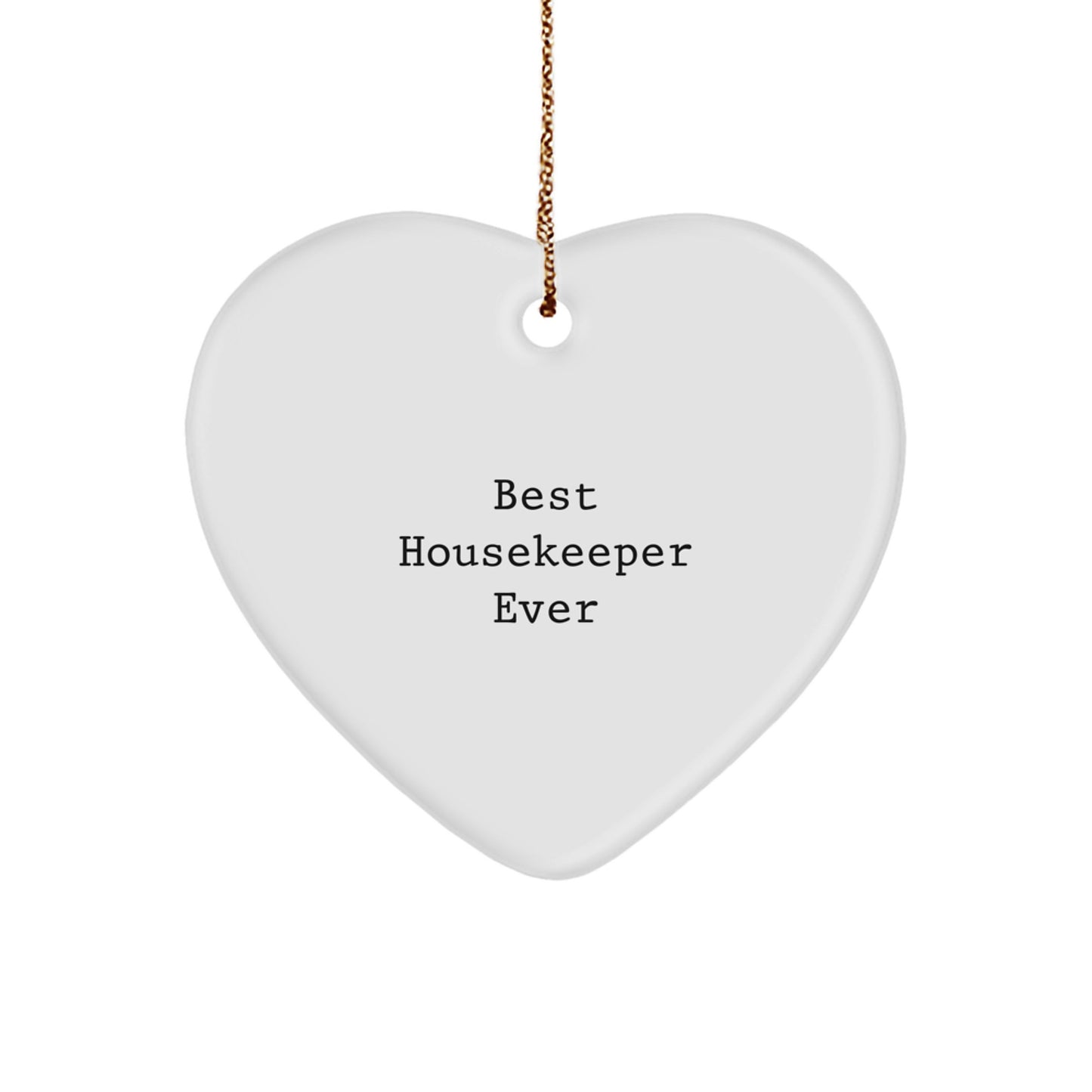 Gifts from Friends, Gifts for the Best Housekeeper Ever, Heart-Shaped White Ornament for Christmas - Image 1