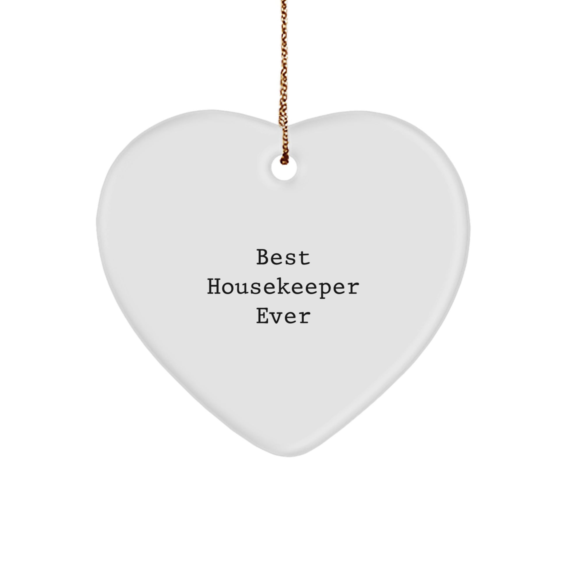 Gifts from Friends, Gifts for the Best Housekeeper Ever, Heart-Shaped White Ornament for Christmas - Image 1