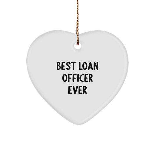 Funny Loan Officer Gifts from Friends, Heart Ornament for Best 'Loan Officer Ever' on Christmas Unique Gifts - Image 1