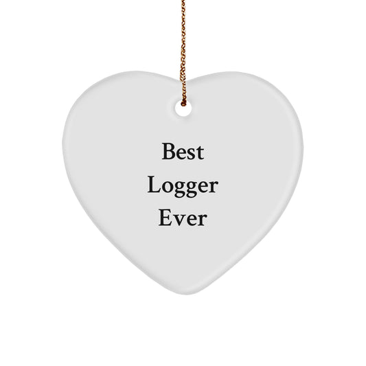 Funny Logger Gifts from Men for Logger, Heart Ornament Best Logger Ever, Christmas Unique Gifts - Image 1