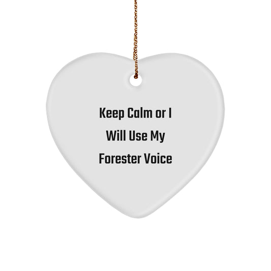 Funny Forester Gifts for Men from Forester Enthusiasts - Heart Ornament with 'Keep Calm Or I Will Use My Forester Voice' - Christmas Unique Gifts for Forester Lovers - Image 1