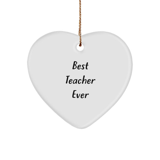 Funny Teacher Gifts from Men, Heart Ornament for Best Teacher Ever, Christmas Unique Gifts - Image 1