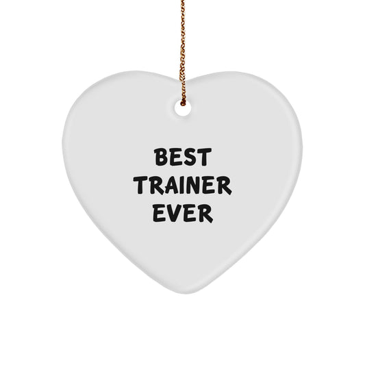 Funny Trainer Gifts from Women for Christmas Unique Heart Ornament Best Trainer Ever 'You're the Best Trainer' - Image 1